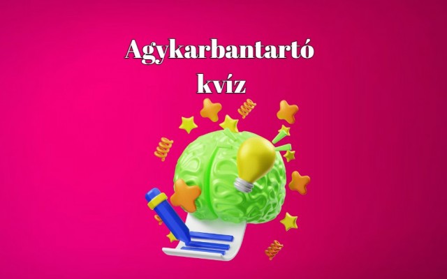 Ha jól esik egy gyors agytorna, itt egy friss kérdéssor