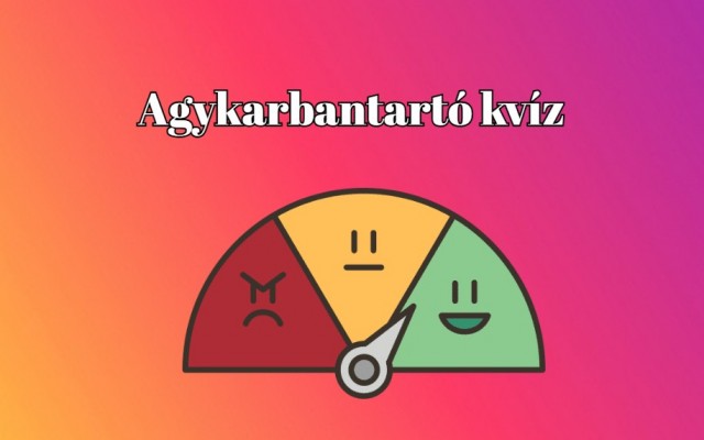 Friss kvíz: Ha szereted a vegyes kérdéseket, jó helyen jársz. A mai kvízben több témában játszhatsz