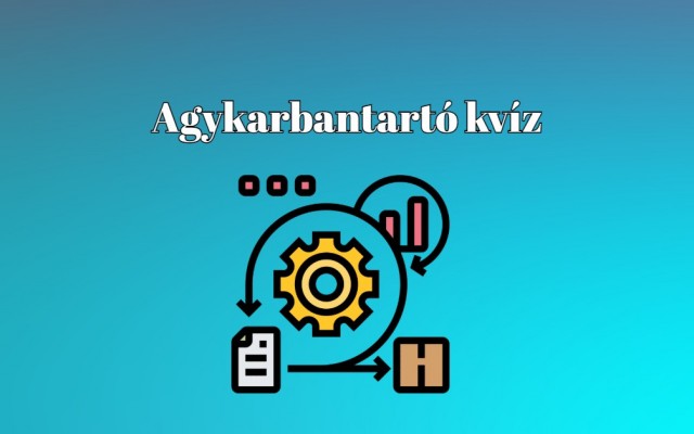 Napi agykarbantartó kvíz - újabb nagyszerű kérdésekkel készültünk