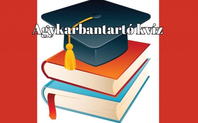 Friss napi agykarbantartó - Ebben a mai agykarbantartó kvízben a rutin és az ész is számít