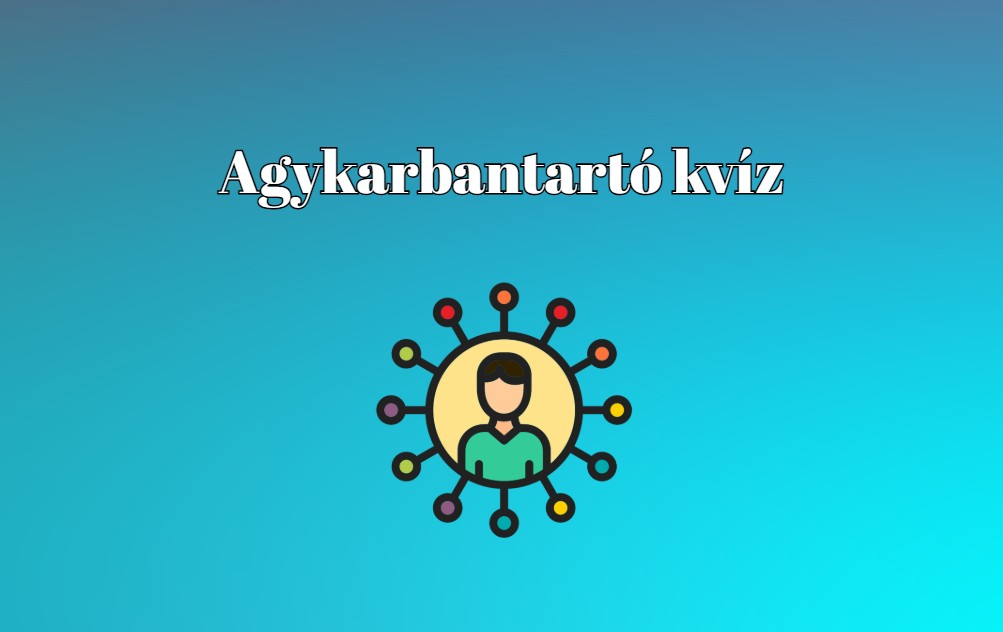 Agykarbantartó kvíz érkezett - Találj rá a helyes válaszokra ma is!