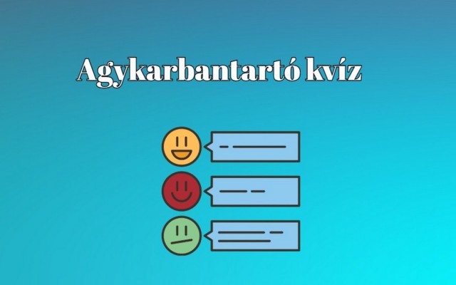 Agykarbantartó kvíz - Itt egy nagyszerű napi műveltségi kvíz, mely nem foghat ki rajtad