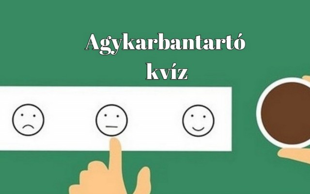Agykarbantartó kvíz - Ha a kérdések felére jól válaszolsz, akkor az emberek kétharmadánál jobb vagy