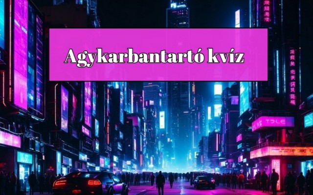 Friss napi kvíz - Száz emberből ötven tud legalább 7 pontot elérni ebben