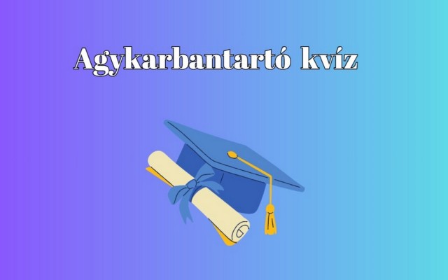 Szerezz magadnak néhány könnyed percet és nyolc pontot is begyűjthetsz ezzel a napi kvízzel