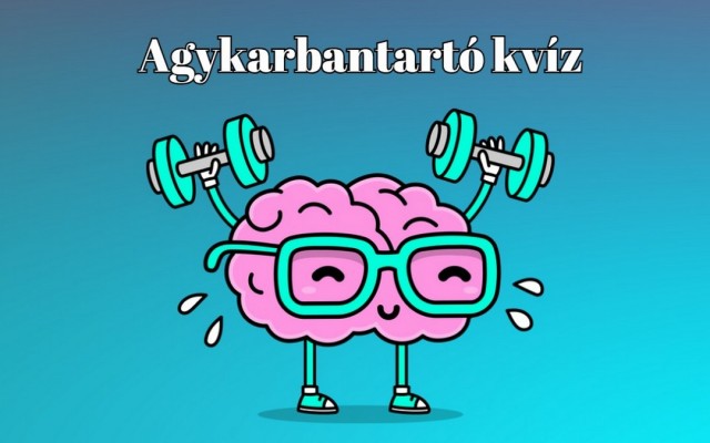 Napi kvíz - Hogy ma se hiányozzon a napodból egy kis agytorna