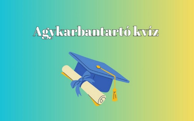 Napi kvíz - Ha meg tudsz válaszolni 8 kérdésből 7-et helyesen, akkor szinte zseni vagy