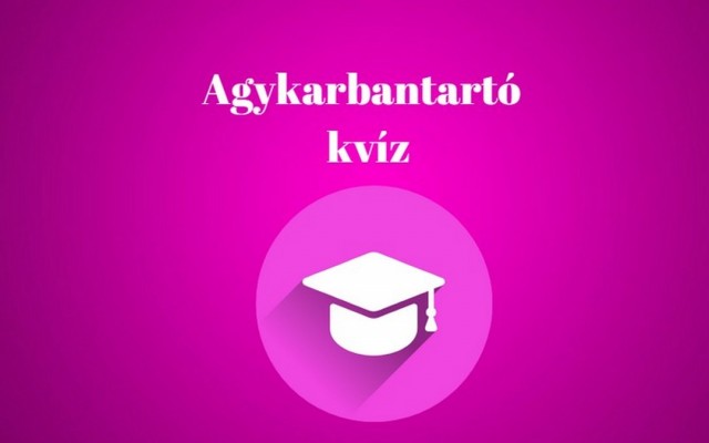 Frissen facsart - Agykarbantartó napi kvízünk most is megmozgatja az agyad