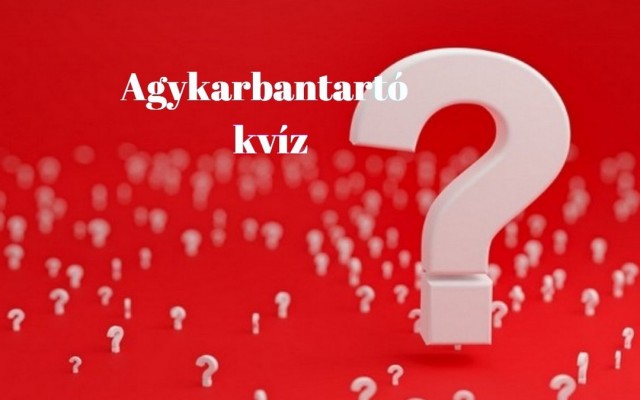 Ha egy kis szellemi kihívást keresel, itt egy friss napi agykarbantartó kvíz