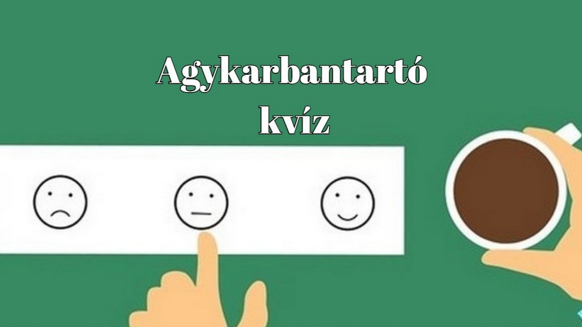 Kvízt a kvízműhelyből - Itt egy agykarbantartó, mellyel memóriád is fejlesztheted