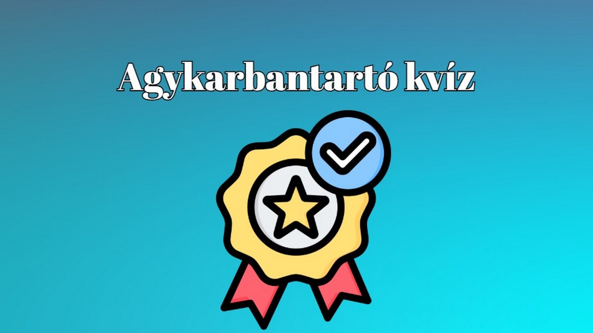Tudásvadász kvíz - Neked ez a napi agykarbantartó meg sem kottyan majd