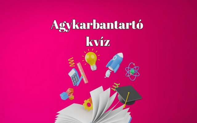Napi kvíz, amivel feldobhatod a következő néhány perced
