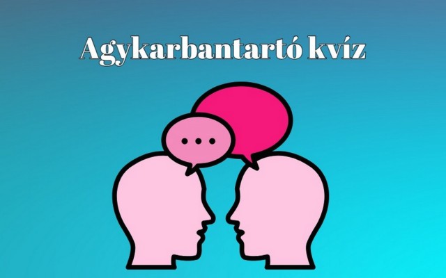 Tudásmérő - Válaszolj helyesen ezekre a napi kvízkérdésekre és szerezz meg minél több pontot